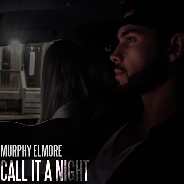 Murphy Elmore Call It a Night - Single Album Cover