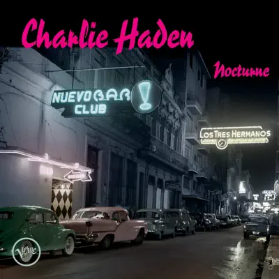 Nocturne - Charlie Haden Nocturne - Charlie Haden