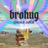 Giggle Juice - Single