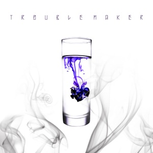 Trouble Maker - Now - Line Dance Musik