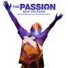 Broken (From “The Passion: New Orleans” Television Soundtrack) - Single album lyrics, reviews, download
