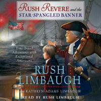 Rush Limbaugh - Rush Revere and the Star-Spangled Banner (Unabridged) artwork