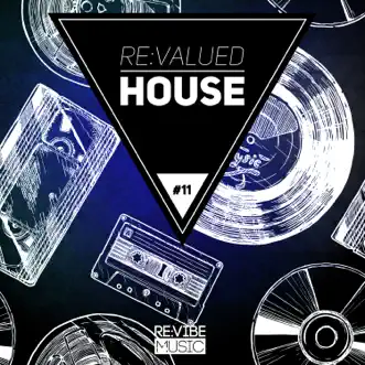 Re:Valued House, Vol. 11 by Various Artists album reviews, ratings, credits