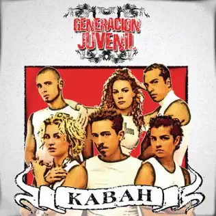 lataa albumi Kabah - Generacion Juvenil