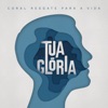 Tua Glória - Single, 2017
