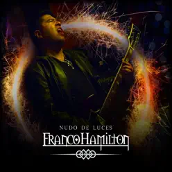 Nudo De Luces - Franco Hamilton