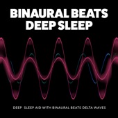 Deep Sleep Aid with Binaural Beats Delta Waves artwork