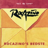 All My Love - Rocazino's Bedste artwork