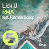 Lick U (feat. Fatman Scoop) - Single, 2019