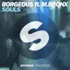 Souls (feat. M.BRONX) [Extended Mix] song lyrics