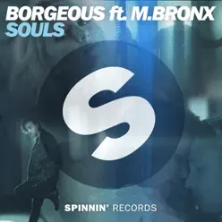 Souls (feat. M.BRONX) [Extended Mix] - Single - Borgeous