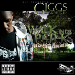 Walk in Da Park by Giggs album reviews, ratings, credits