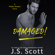 J. S. Scott - Damaged!: A Walker Brothers Novel, Book 3 (Unabridged)