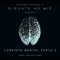 Labirinto Mental, Pt. 2 - Gigante no Mic & Atentado Napalm lyrics