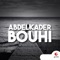 Yezwar Laaqel - Abdelkader Bouhi lyrics