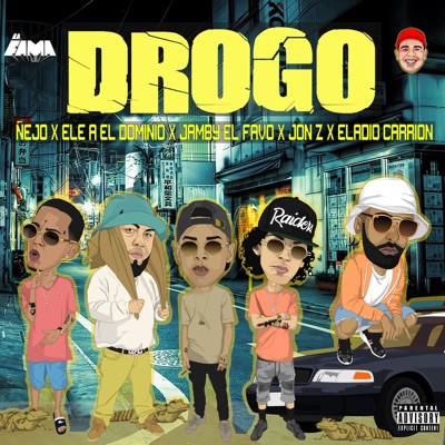 Drogo - Ñejo Feat. Jamby El Favo & Jon Z & Eladio Carrion ...