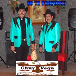 Yo Te Propongo - Chuy Vega Yo Te Propongo - Chuy Vega