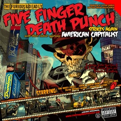 Five Finger Death Punch - Under and over It