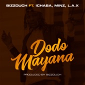 Dodo Mayana (feat. Ichaba, Minz & L.A.X) artwork