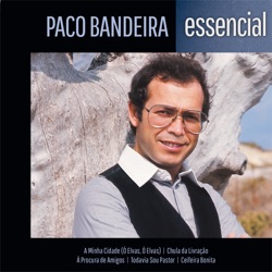 Paco Bandeira - A Minha Cidade (Ó Elvas, Ó Elvas)