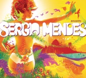 Sergio Mendes - Somewhere in the Hills (O Morro Nao Tem Vez)