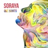 Soraya - Qué Bonito