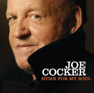 Hymn For My Soul by Joe Cocker album reviews, ratings, credits