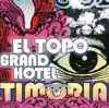 El Topo Grand Hotel album lyrics, reviews, download