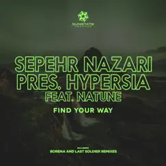 Find Your Way - Single by Natune, Hypersia & Sepehr Nazari album reviews, ratings, credits