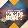 Songs for Dreamers - EP