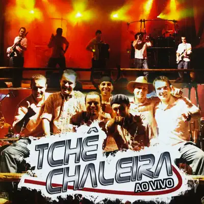 Ao Vivo - Tchê Chaleira