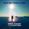 Dios Me Tiene Lo Mío - Single