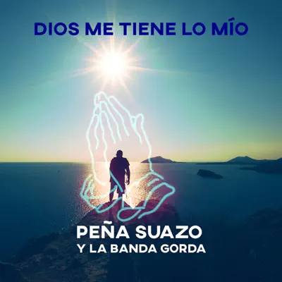 Dios Me Tiene Lo Mío - Single - La Banda Gorda