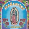 Mañanitas a Mi Virgencita: Cuando Era Pequeño