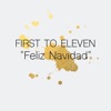 First to Eleven - Feliz Navidad