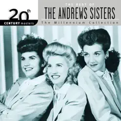 20th Century Masters: Best of the Andrews Sisters (The Millennium Collection) - The Andrews Sisters