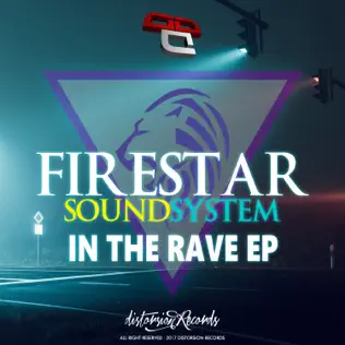 ladda ner album Firestar Soundsystem - In The Rave EP