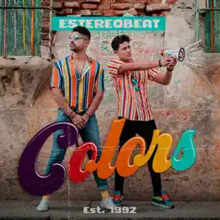 Colors - EP - Estereobeat Colors - EP - Estereobeat