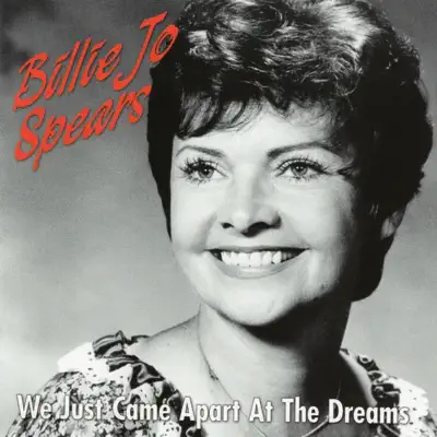 We Just Came Apart At the Dreams - Billie Jo Spears