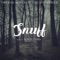 Snuff (Full Score Suite) - Alton James lyrics