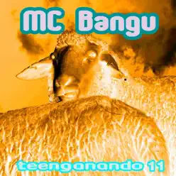 Teenganando 11 - EP - MC Bangu Teenganando 11 - EP - MC Bangu