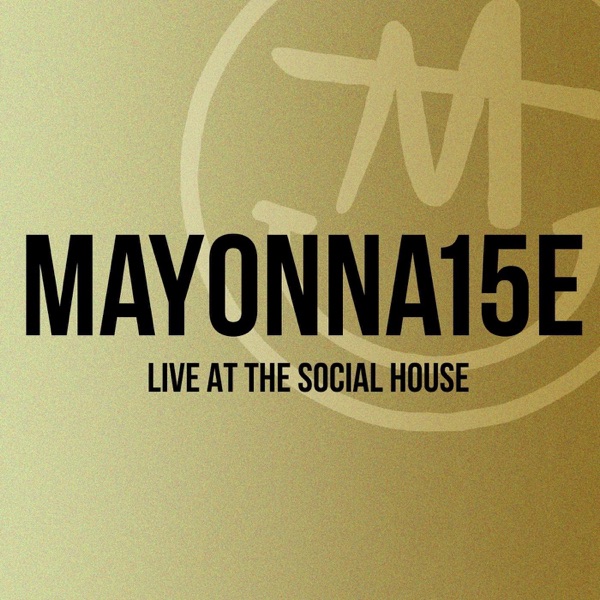 Mayonnaise - Kapag Lasing (Live)