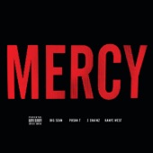 Mercy (feat. Big Sean, Pusha T & 2 Chainz) artwork