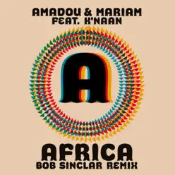 Africa (feat. K'naan) - EP - Amadou & Mariam