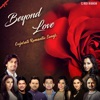 Beyond Love - Gujarati Romantic Songs