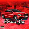 Brand New (feat. Yung Preach) - Single album lyrics, reviews, download