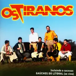 Trancaço - Os Tiranos