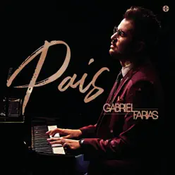 Pais - Single - Gabriel Farias Pais - Single - Gabriel Farias