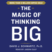 The Magic of Thinking Big (Unabridged) - David Schwartz Cover Art