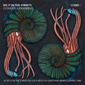 Do It in the Streets (Luca Secco, Craftkind Remix) artwork